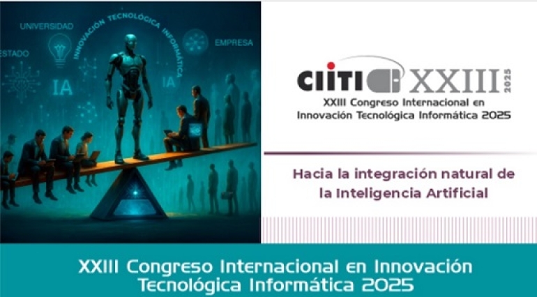 CIITI 2025: Inteligencia Artificial e Innovación Tecnológica en el Congreso Internacional de la UAI