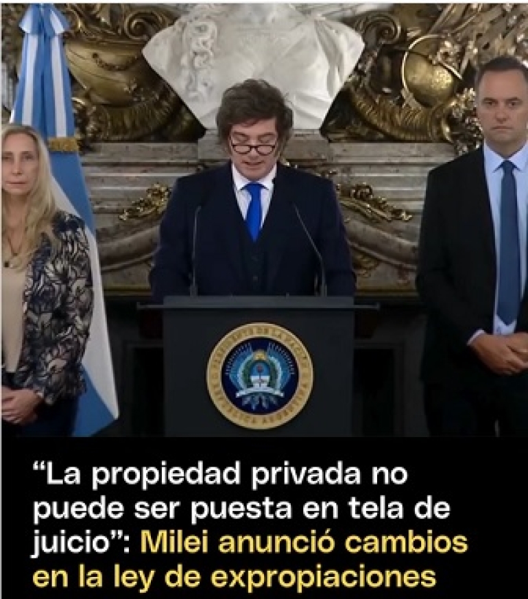 La nueva ley de "propiedad privada" que impulsa Milei contra la expropiación